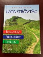 Lata strövtåg i England, Frankrike och Italien
