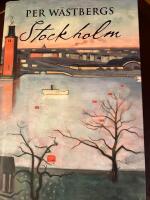 Per W&auml;stbergs Stockholm