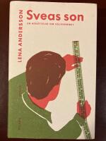 Sveas son : en ber&auml;ttelse om folkhemmet