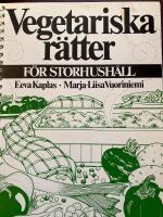 Vegetariska r&auml;tter : f&ouml;r storhush&aring;ll