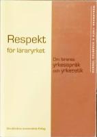 Respekt f&ouml;r l&auml;raryrket