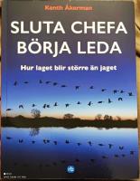 Sluta chefa b&ouml;rja leda - Hur laget blir st&ouml;rre &auml;n jaget