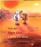 Herr Gris i vida v&auml;rlden
