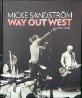 Way Out West 2007-2010