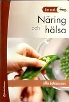 N&auml;ring och h&auml;lsa
