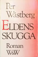 Eldens skugga : roman