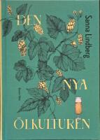 Den nya &ouml;lkulturen