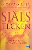 Sj&auml;lstecken : handbok till ditt andliga &ouml;de