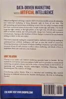 Data-Driven Marketing with Artificial Intelligence: Harness the Power of Predictive Marketing and Machine Learning