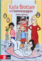 Karla Brottare och hamsterpappan