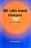 Bli v&auml;n med magen