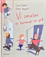 Vi smular, vi h&auml;rmar en g&ouml;k