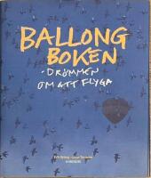 Ballongboken : dr&ouml;mmen om att flyga