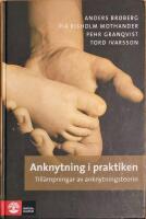 Anknytning i praktiken : till&auml;mpningar av anknytningsteorin