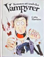 Konsten att undvika vampyrer : en galen handbok
