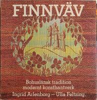 Finnv&auml;v : bohusl&auml;nsk tradition modernt konsthantverk