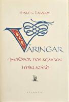 V&auml;ringar : nordbor hos kejsaren i Miklag&aring;rd