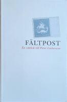 F&auml;ltpost : en v&auml;nbok till Peter Luthersson