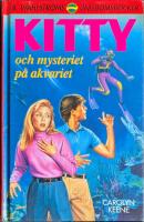 Kitty och mysteriet p&aring; akvariet