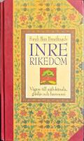 Inre rikedom - V&auml;gen till sj&auml;lvk&auml;nsla, gl&auml;dje och harmoni