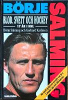 Blod, svett och hockey - 17 &aring;r i NHL 