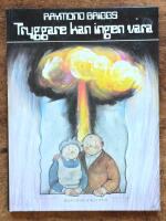 Tryggare kan ingen vara