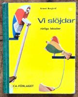 Vi sl&ouml;jdar - r&ouml;rliga leksaker