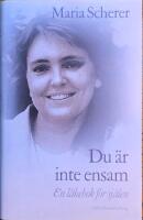 Du &auml;r inte ensam : En l&auml;kebok f&ouml;r sj&auml;len