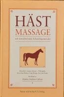 H&auml;stmassage: och kompletterande behandlingsmetoder