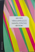 Yrkesm&auml;ssig handledning - mer &auml;n ord
