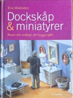 Docksk&aring;p & miniatyrer - rum och milj&ouml;er att bygga sj&auml;lv