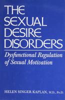 The Sexual Desire Disorders - Dysfunctional Regulation of Sexual Motivation