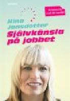 Sj&auml;lvk&auml;nsla p&aring; jobbet