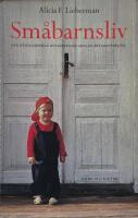 Sm&aring;barnsliv - Den k&auml;nslom&auml;ssiga utvecklingen mellan ett och fyra &aring;r