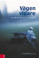 V&auml;gen vidare - Om utbr&auml;ndhet som en m&ouml;jlighet