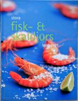 Stora fisk- & skaldjurs kokboken
