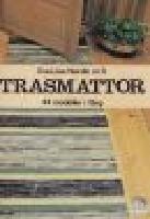 Trasmattor - 44 modeller i f&auml;rg