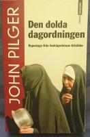 Den dolda dagordningen - Reportage fr&aring;n bedr&auml;geriernas tids&aring;lder