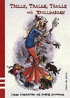 Trille, Tralle, Trulle och Trollkarlen