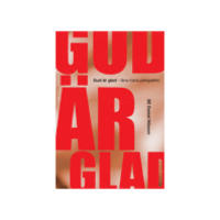Gud &auml;r glad - L&aring;na hans perspektiv