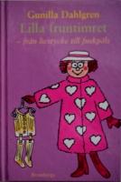 Lilla fruntrimret - Fr&aring;n livstycke till fuskp&auml;ls