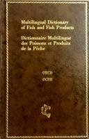 Multilingual Dictionary of Fish and Fish Products 