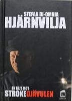 Hj&auml;rnvilja - En fajt mot strokedj&auml;vulen