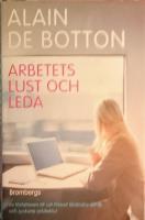 Arbetets lust och leda