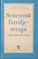 Systemisk familjeterapi - Enligt Milanomodellen