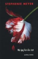 N&auml;r jag h&ouml;r din r&ouml;st