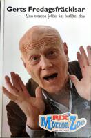Gerts fredagsfr&auml;ckisar - Som svenska folket har ber&auml;ttat dem