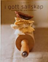 I gott s&auml;llskap bjudmat f&ouml;r alla tillf&auml;llen
