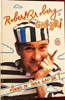 Robert Brobergs galleri - finns de' inga galler i