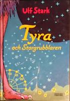 Tyra och Storgrubblaren